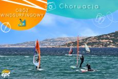 OBÓZ WINDSURFING - CHORWACJA (18+, autokarem, 10 dni) OBÓZ WINDSURFING - CHORWACJA (18+, autokarem, 10 dni)