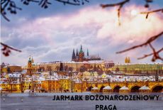 PRAGA - JARMARK BOŻONARODZENIOWY (2 dni)