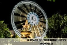 BUDAPESZT - JARMARK BOŻONARODZENIOWY (2 dni)
