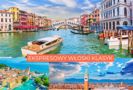 Ekspresowy Włoski Klasyk: Wenecja+Jezioro Garda Ekspresowy Włoski Klasyk: Wenecja+Jezioro Garda